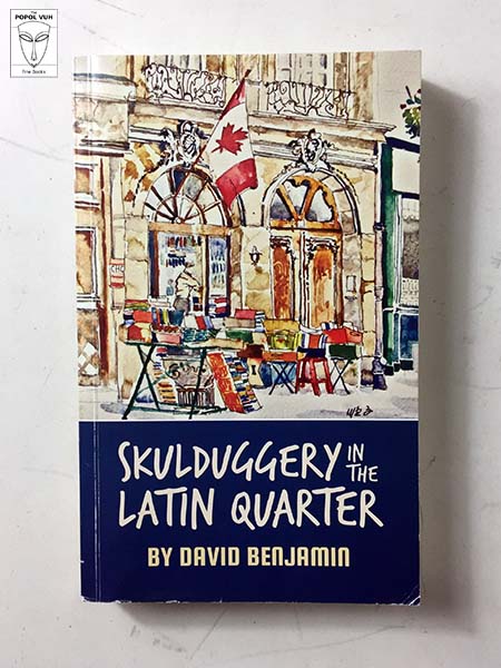 David Benjamin - Skulduggery In The Latin Quarter